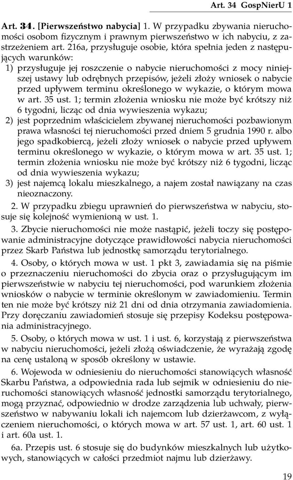 nabycie przed upływem terminu określonego w wykazie, o którym mowa w art. 35 ust.