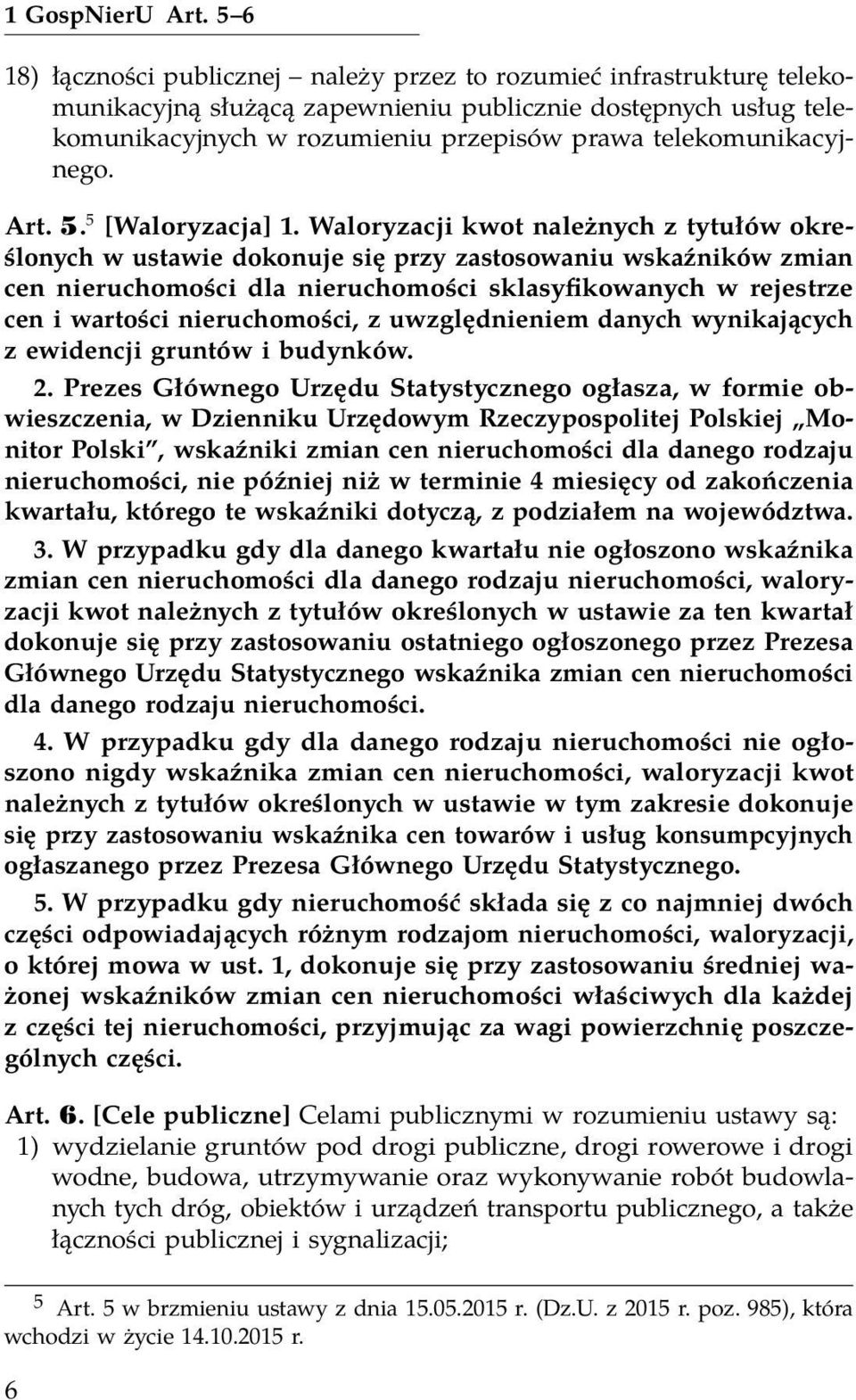 telekomunikacyjnego. Art. 5. 5 [Waloryzacja] 1.