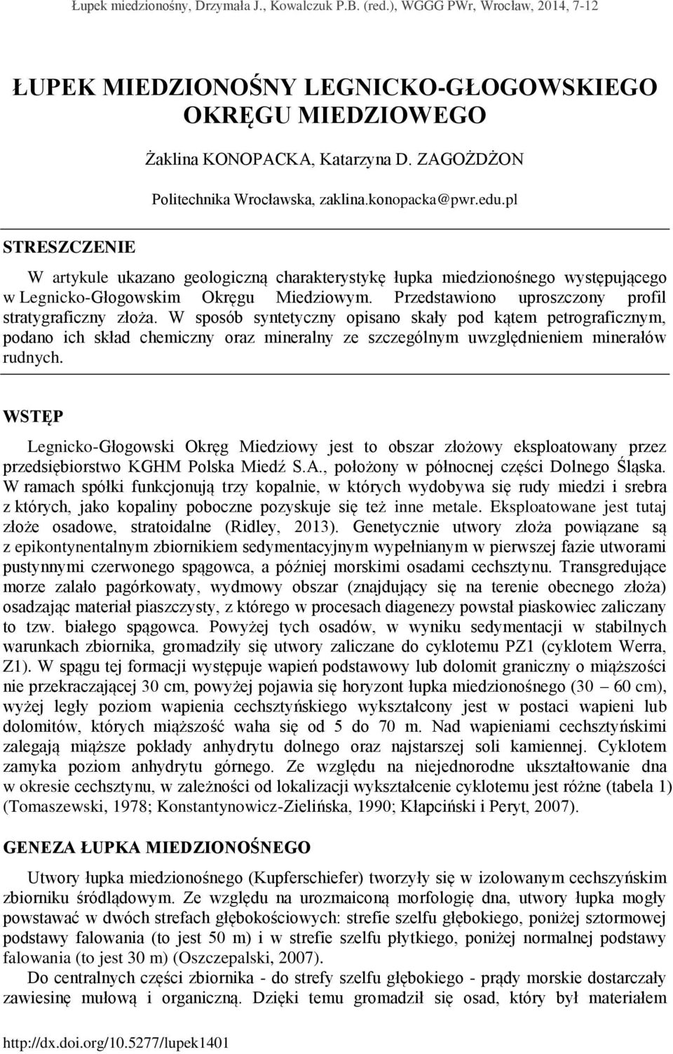 Przedstawiono uproszczony profil stratygraficzny złoża.