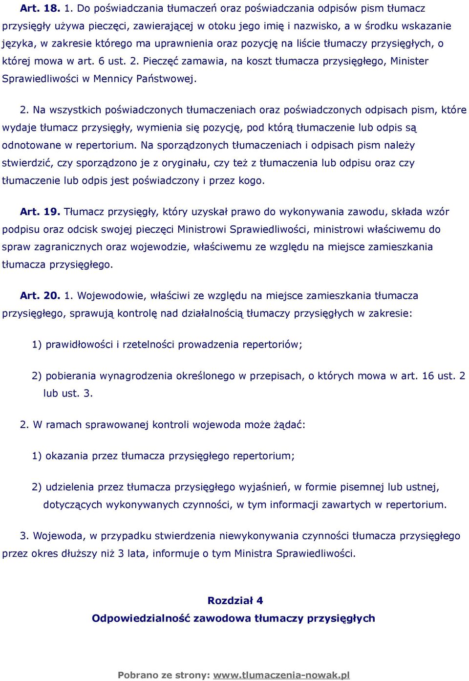 uprawnienia oraz pozycję na liście tłumaczy przysięgłych, o której mowa w art. 6 ust. 2.