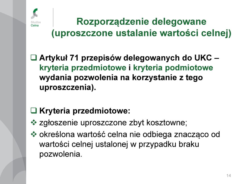 korzystanie z tego uproszczenia).