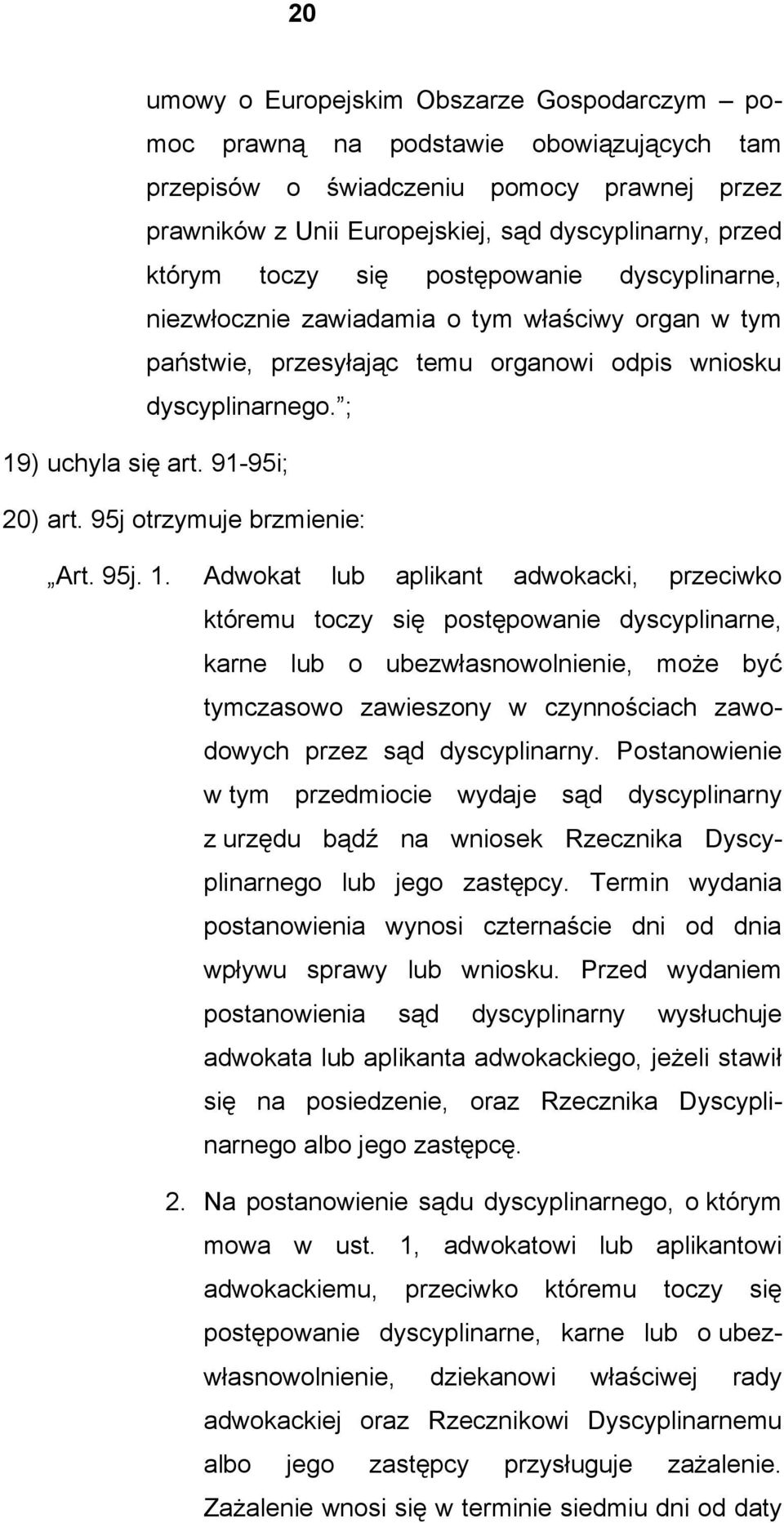 95j otrzymuje brzmienie: Art. 95j. 1.