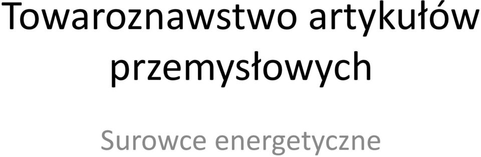 przemysłowych