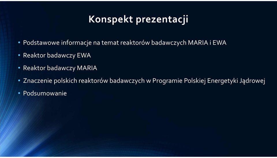 Reaktor badawczy MARIA Znaczenie polskich reaktorów