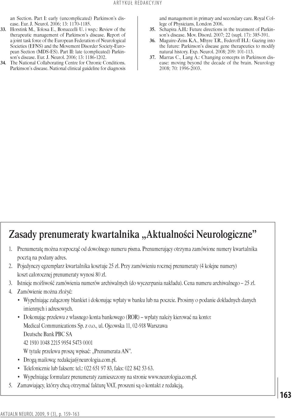 Report of a joint task force of the European Federation of Neurological Societies (EFNS) and the Movement Disorder Society-European Section (MDS-ES). Part II: late (complicated) Parkinson s disease.
