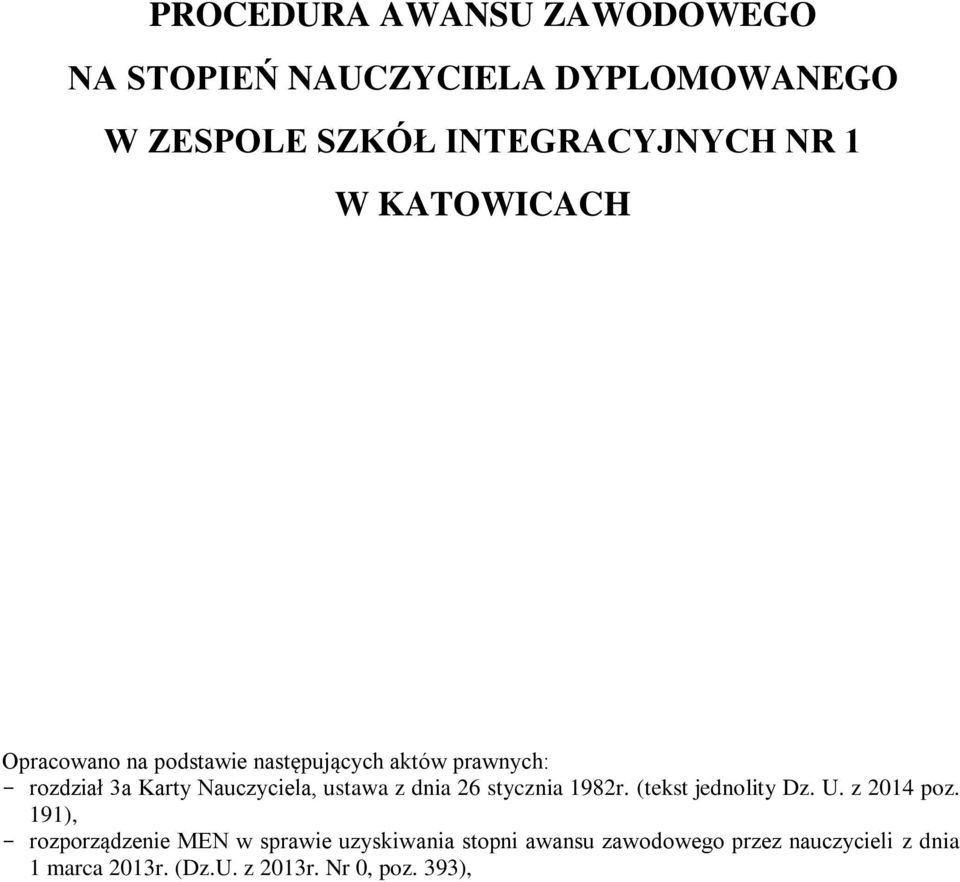 z dnia 26 stycznia 1982r. (tekst jednolity Dz. U. z 2014 poz.