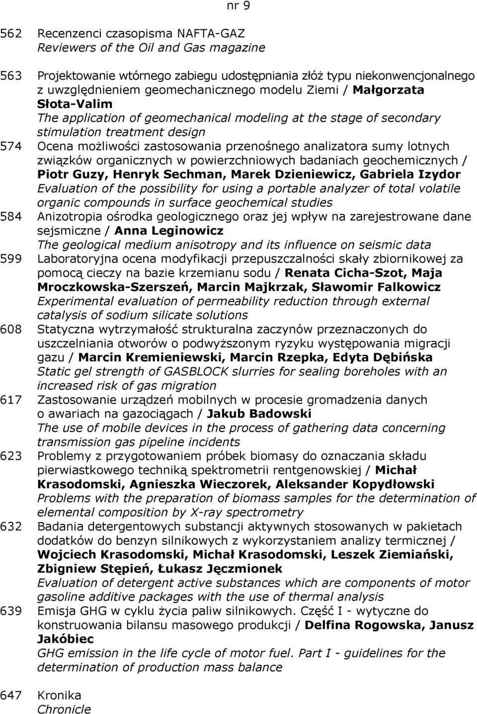 związków organicznych w powierzchniowych badaniach geochemicznych / Piotr Guzy, Henryk Sechman, Marek Dzieniewicz, Gabriela Izydor Evaluation of the possibility for using a portable analyzer of total