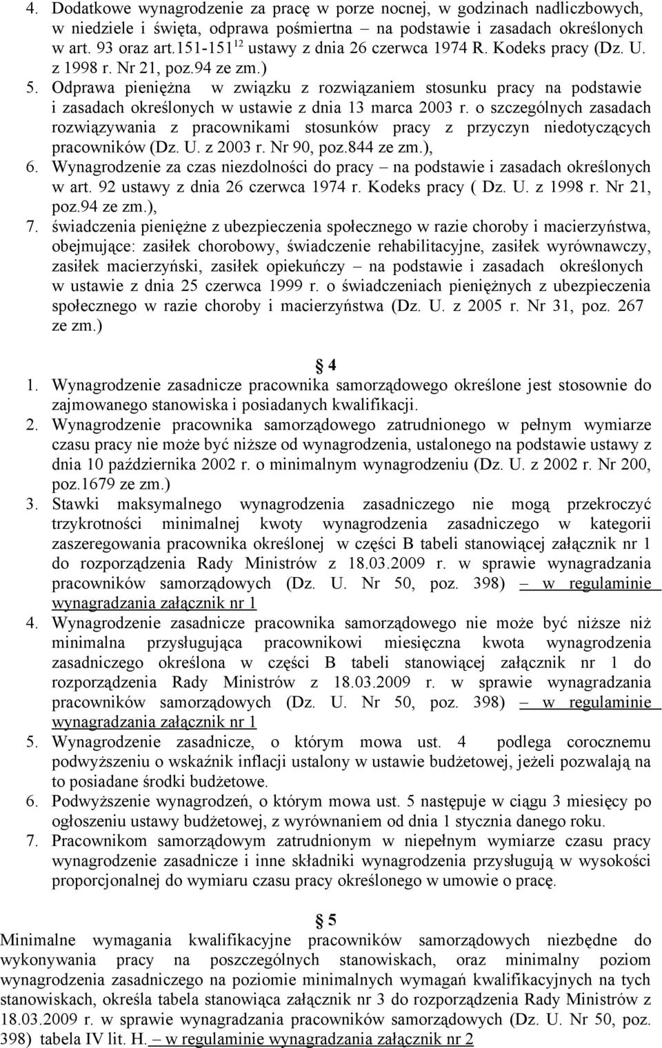 Odprawa pieniężna w związku z rozwiązaniem stosunku pracy na podstawie i zasadach określonych w ustawie z dnia 13 marca 2003 r.