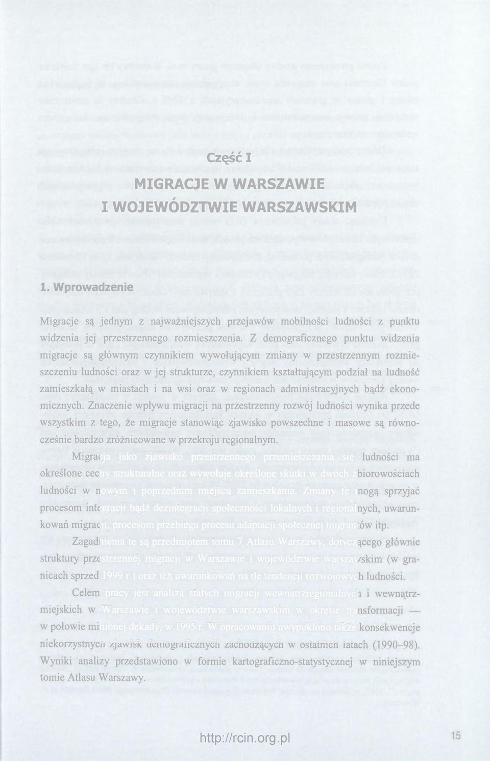 zamieszkałą w miastach i na wsi oraz w regionach administracyjnych bądź ekonomicznych.