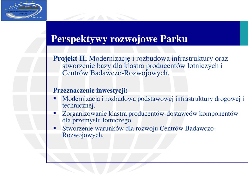 Centrów Badawczo-Rozwojowych.