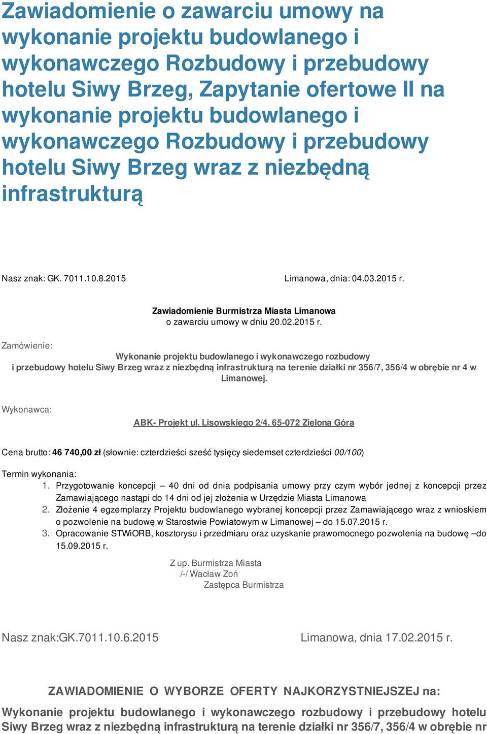 Zawiadomienie Burmistrza Miasta Limanowa o zawarciu umowy w dniu 20.02.2015 r.