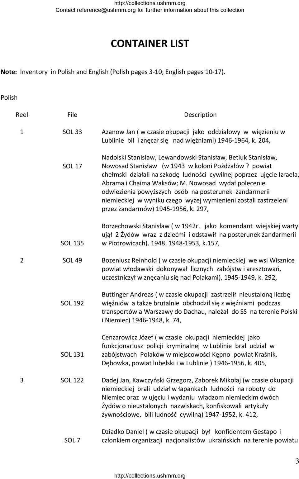 1946 1964, k. 204, Nadolski Stanisław, Lewandowski Stanisław, Betiuk Stanisław, Nowosad Stanisław (w 1943 w koloni Pożdżałów?