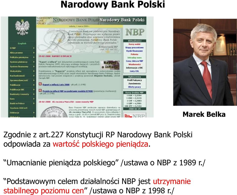 pieniądza. Umacnianie pieniądza polskiego /ustawa o NBP z 1989 r.
