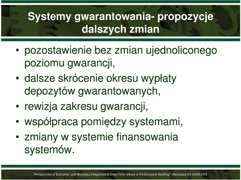 okresu wypłaty depozytów gwarantowanych, rewizja zakresu