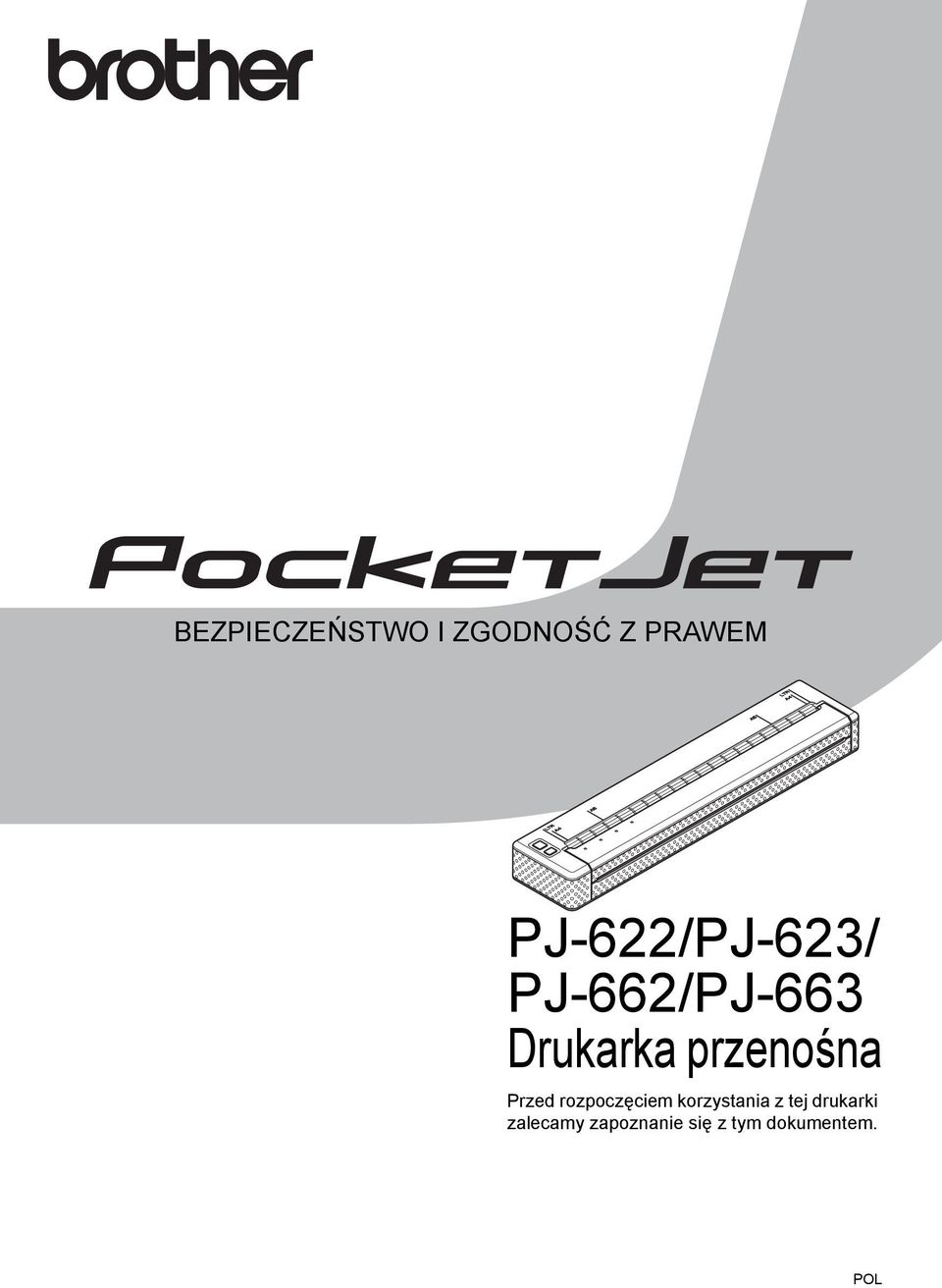 PJ-622/PJ-623/ PJ-662/PJ-663 Drukarka przenośna Przed