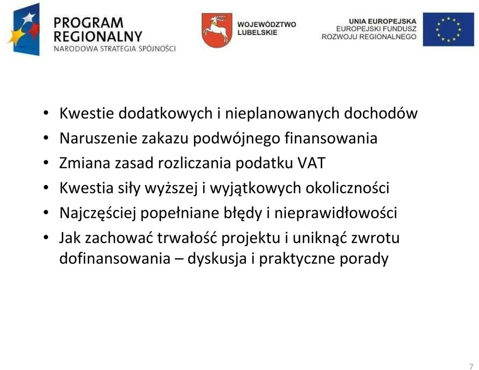 wyjątkowych okoliczności Najczęściej popełniane błędy i nieprawidłowości Jak