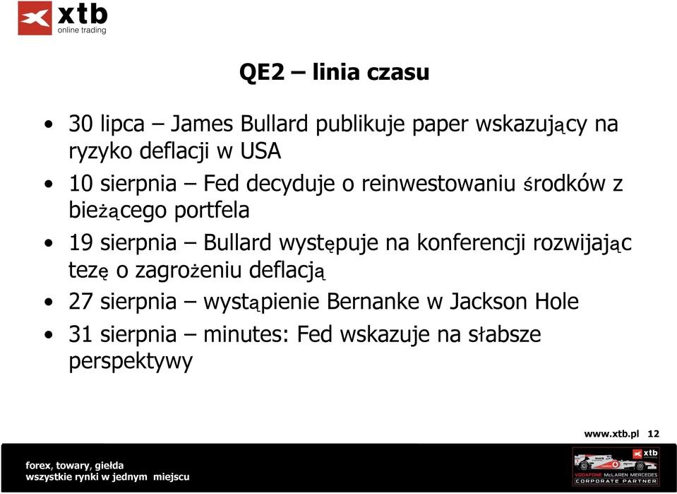 występuje na konferencji rozwijając tezę o zagrożeniu deflacją 27 sierpnia wystąpienie