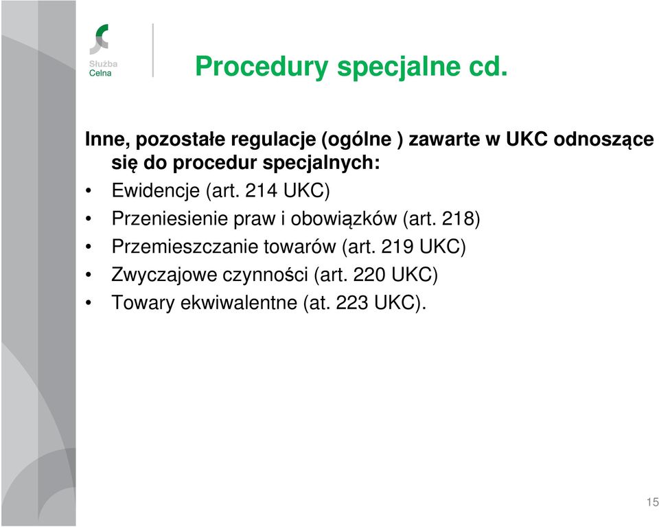 procedur specjalnych: Ewidencje (art.