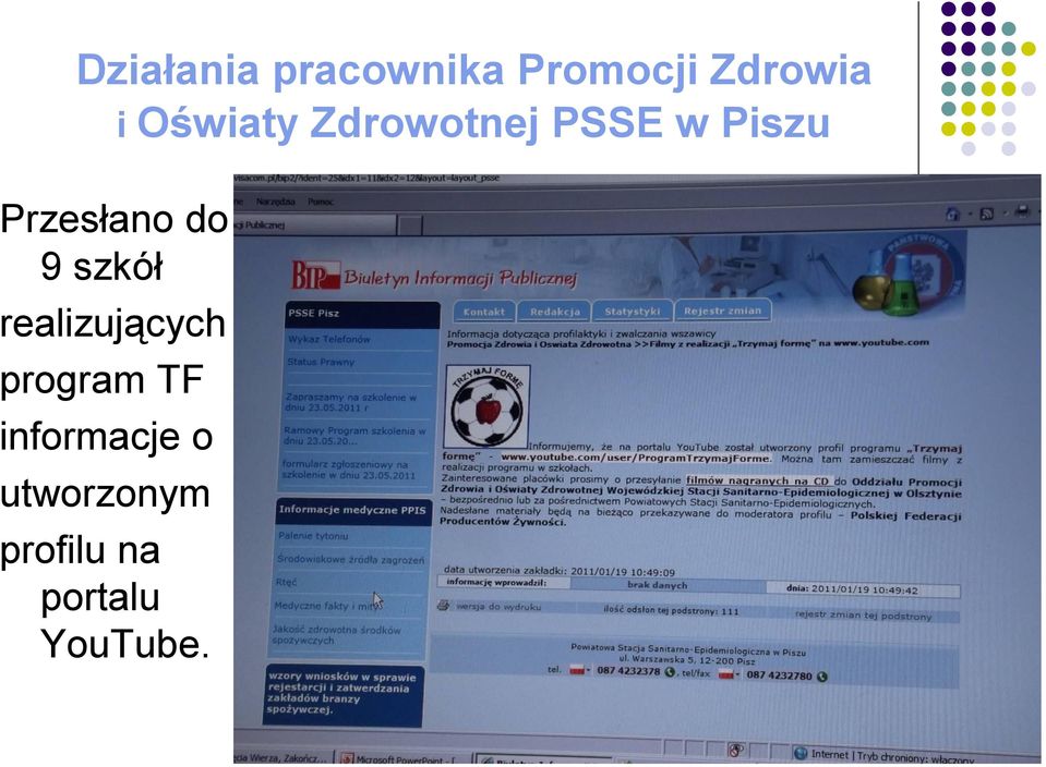 do 9 szkół realizujących program TF