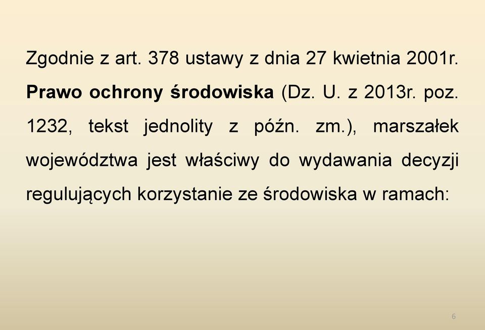 1232, tekst jednolity z późn. zm.