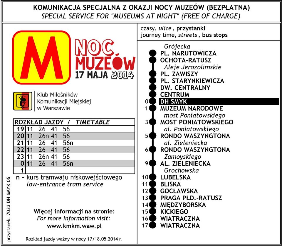 CENTRALNY CENTRU 0 DH SYK 1 UZEU NARODOWE most Poniatowskiego ROZKŁAD JAZDY / TIETABLE 3 OST PONIATOWSKIEGO 19 11 26 41 56 al.