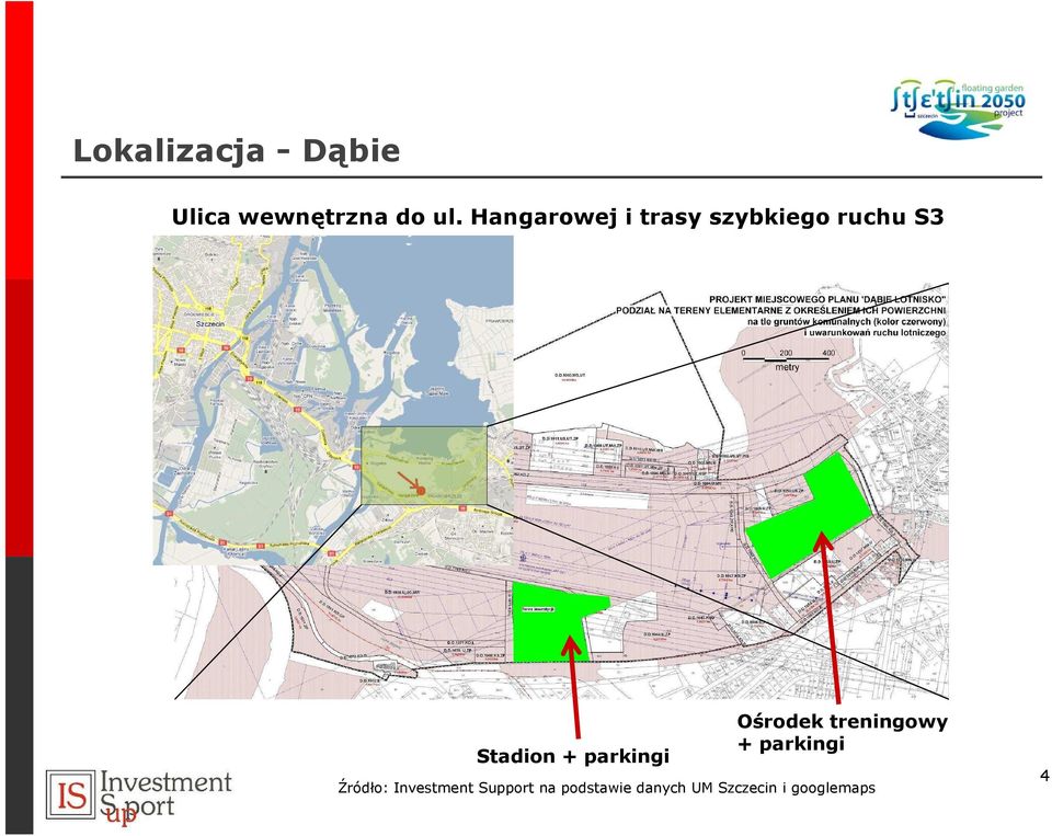 parkingi Ośrodek treningowy + parkingi Źródło: