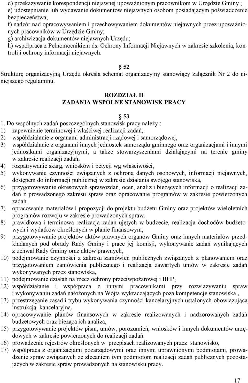 Ochrony Informacji Niejawnych w zakresie szkolenia, kontroli i ochrony informacji niejawnych.