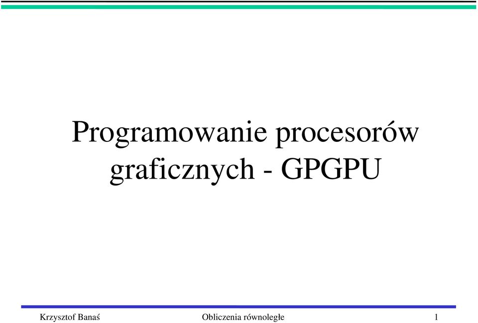 graficznych GPGPU