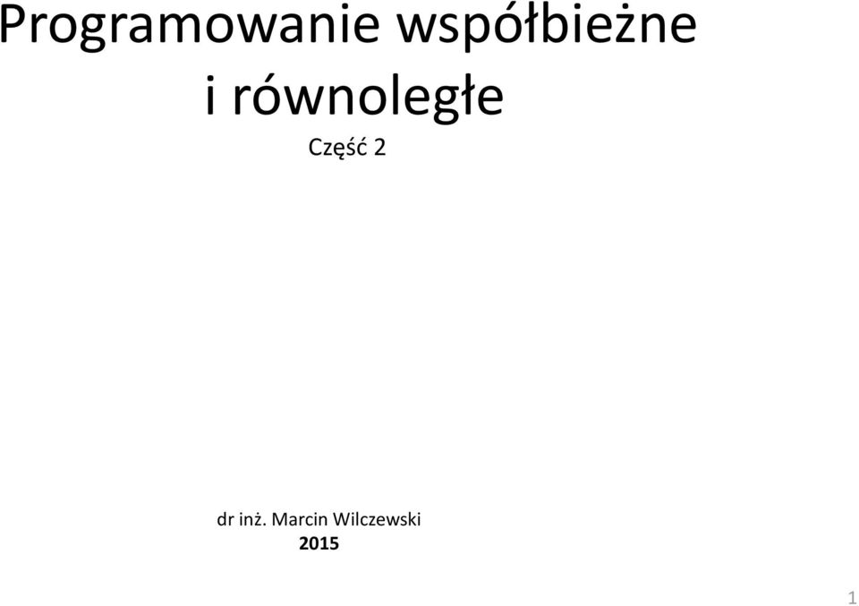 równoległe Część 2