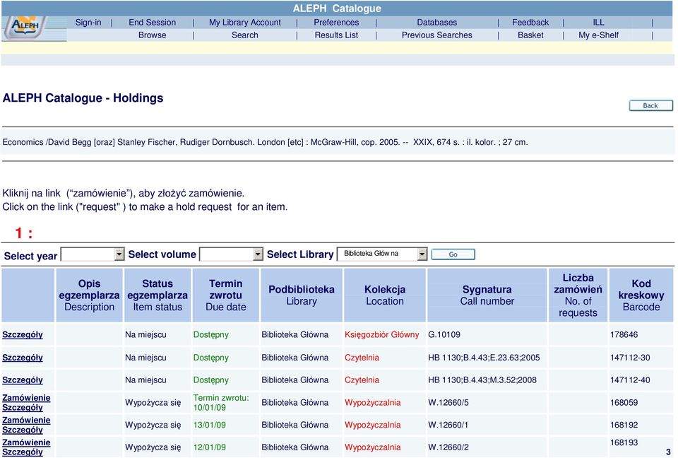 1 : Select year Select volume Select Library Biblioteka Głów na Opis egzemplarza Description Status egzemplarza Item status Termin zwrotu Due date Podbiblioteka Library Kolekcja Location Sygnatura