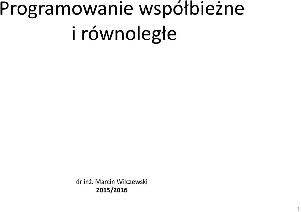 równoległe dr inż.