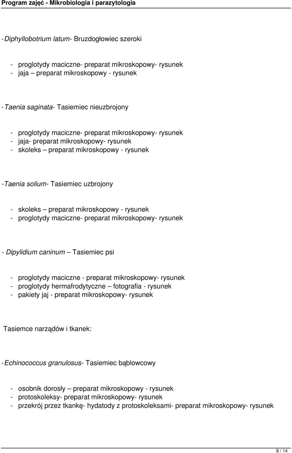 - proglotydy maciczne- preparat mikroskopowy- rysunek - Dipylidium caninum Tasiemiec psi - proglotydy maciczne - preparat mikroskopowy- rysunek - proglotydy hermafrodytyczne fotografia - rysunek -