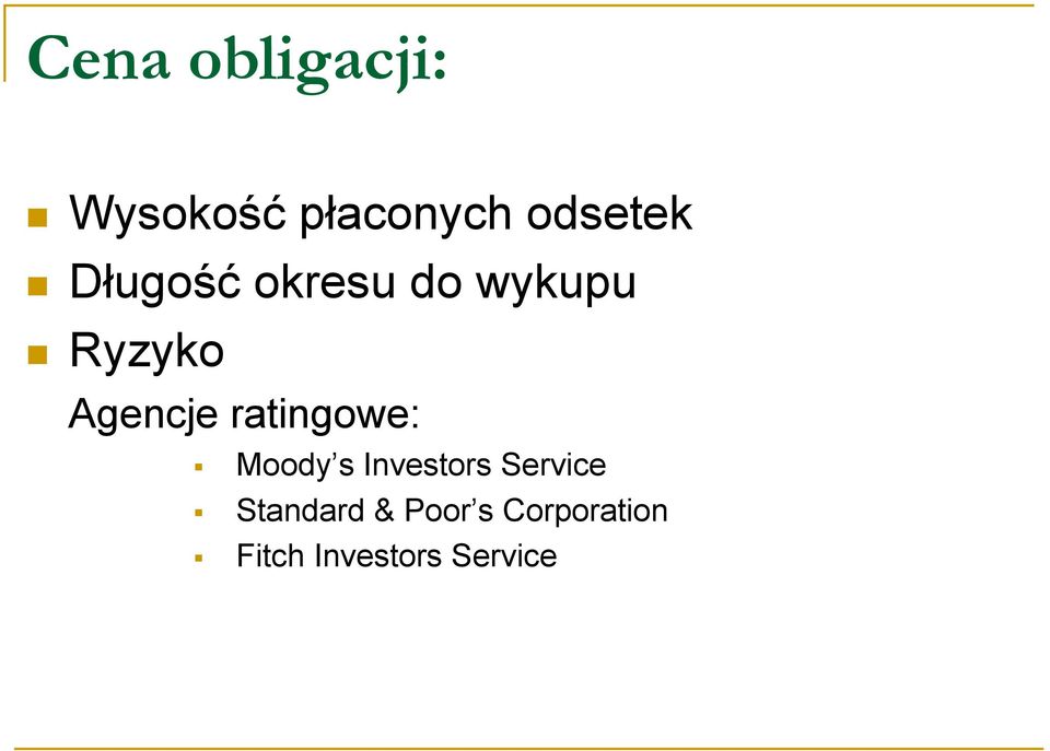 ratingowe: Moody s Investors Service