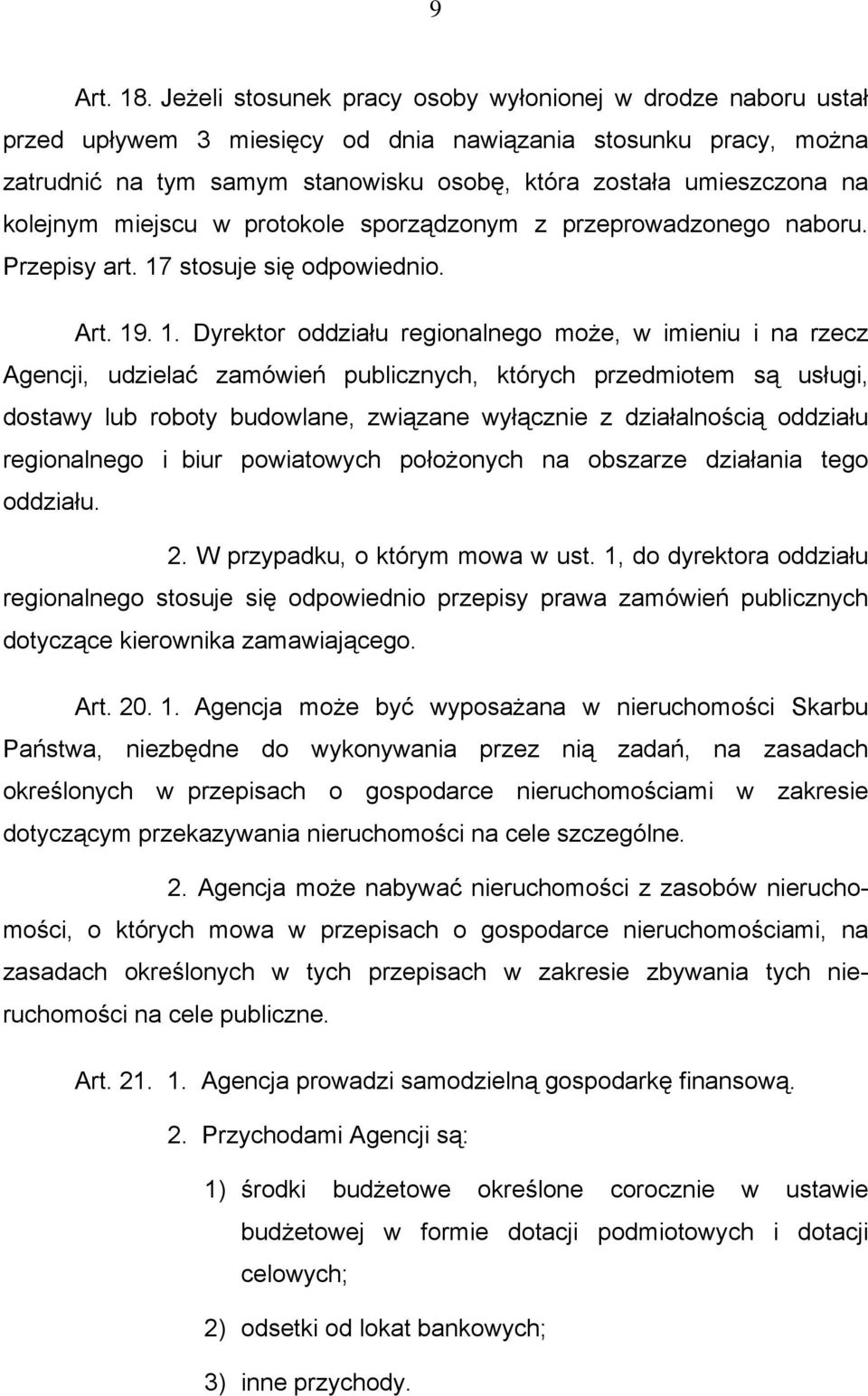 kolejnym miejscu w protokole sporządzonym z przeprowadzonego naboru. Przepisy art. 17