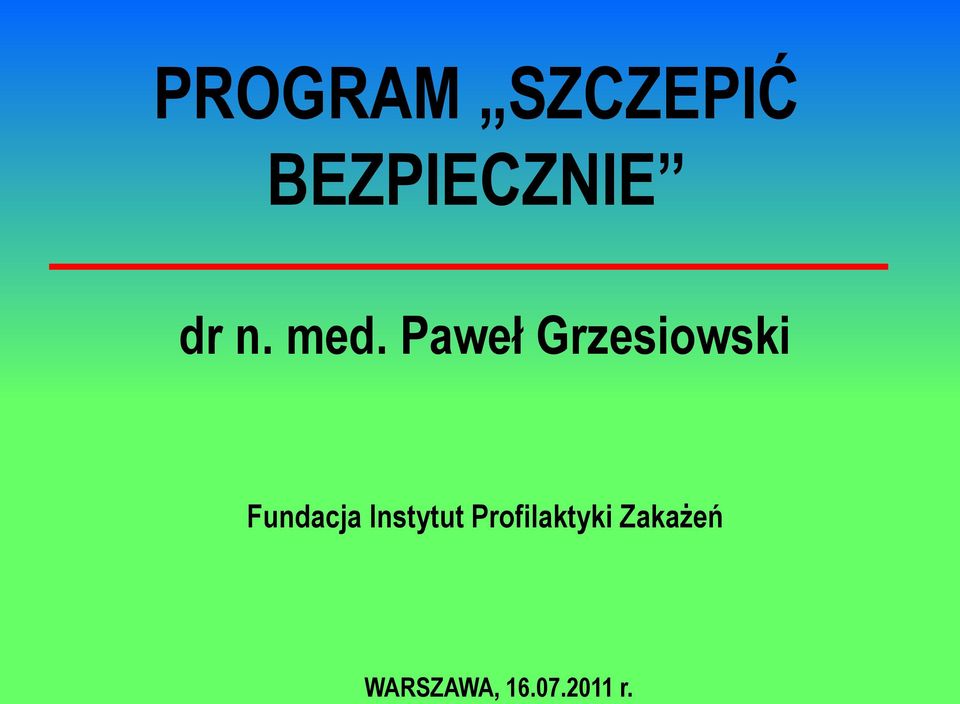 Paweł Grzesiowski Fundacja