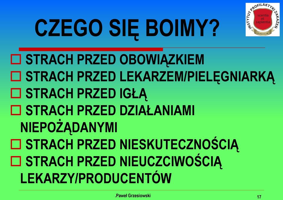 LEKARZEM/PIELĘGNIARKĄ STRACH PRZED IGŁĄ STRACH PRZED