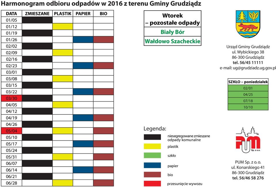 Wałdowo Szacheckie Legenda: niesegregowane zmieszane odpady komunalne plastik szkło papier bio przesunięcie wywozu Urząd Gminy Grudziądz ul.