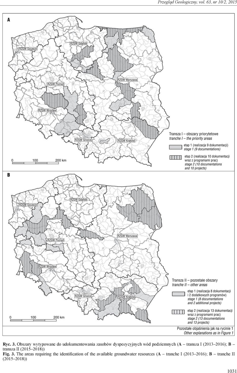 podziemnych (A transza I (2013 2016); B transza II (2015 2018)) Fig.