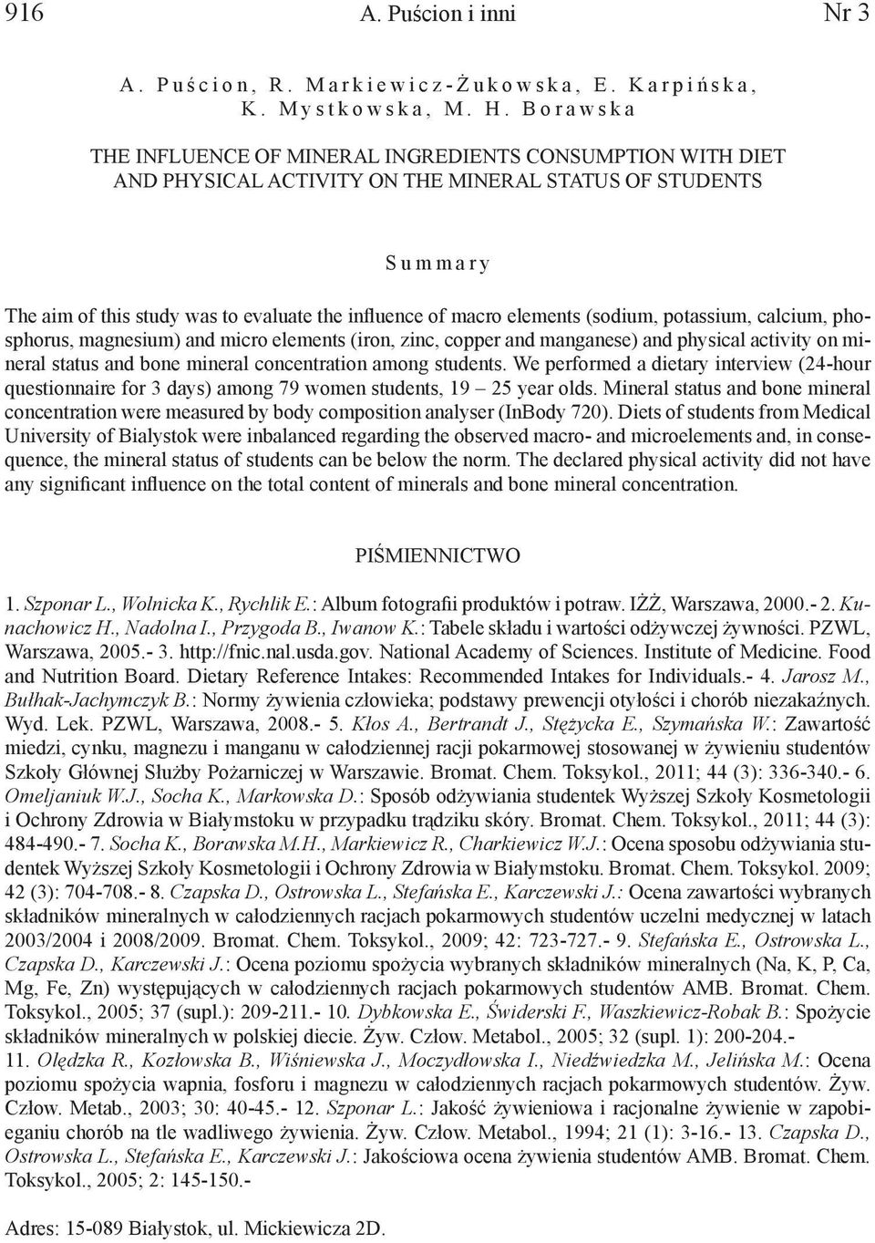 macro elements (sodium, potassium, calcium, phosphorus, magnesium) and micro elements (iron, zinc, copper and manganese) and physical activity on mineral status and bone mineral concentration among