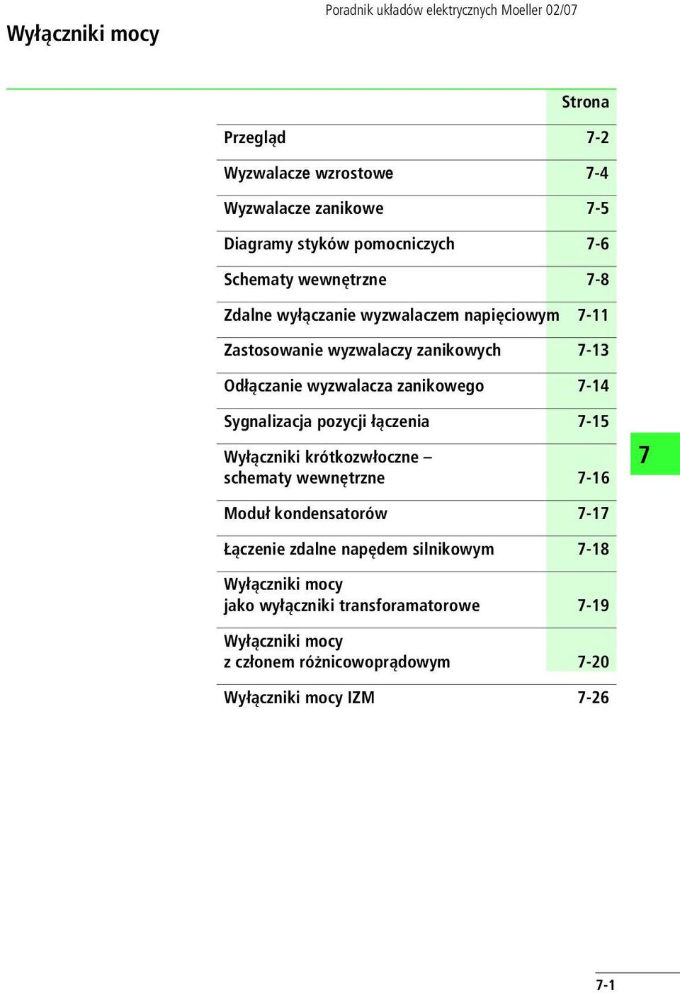 zanikowego -14 Sygnalizacja pozycji łączenia -15 Wyłączniki krótkozwłoczne schematy wewnętrzne -16 Moduł kondensatorów -1 Łączenie zdalne