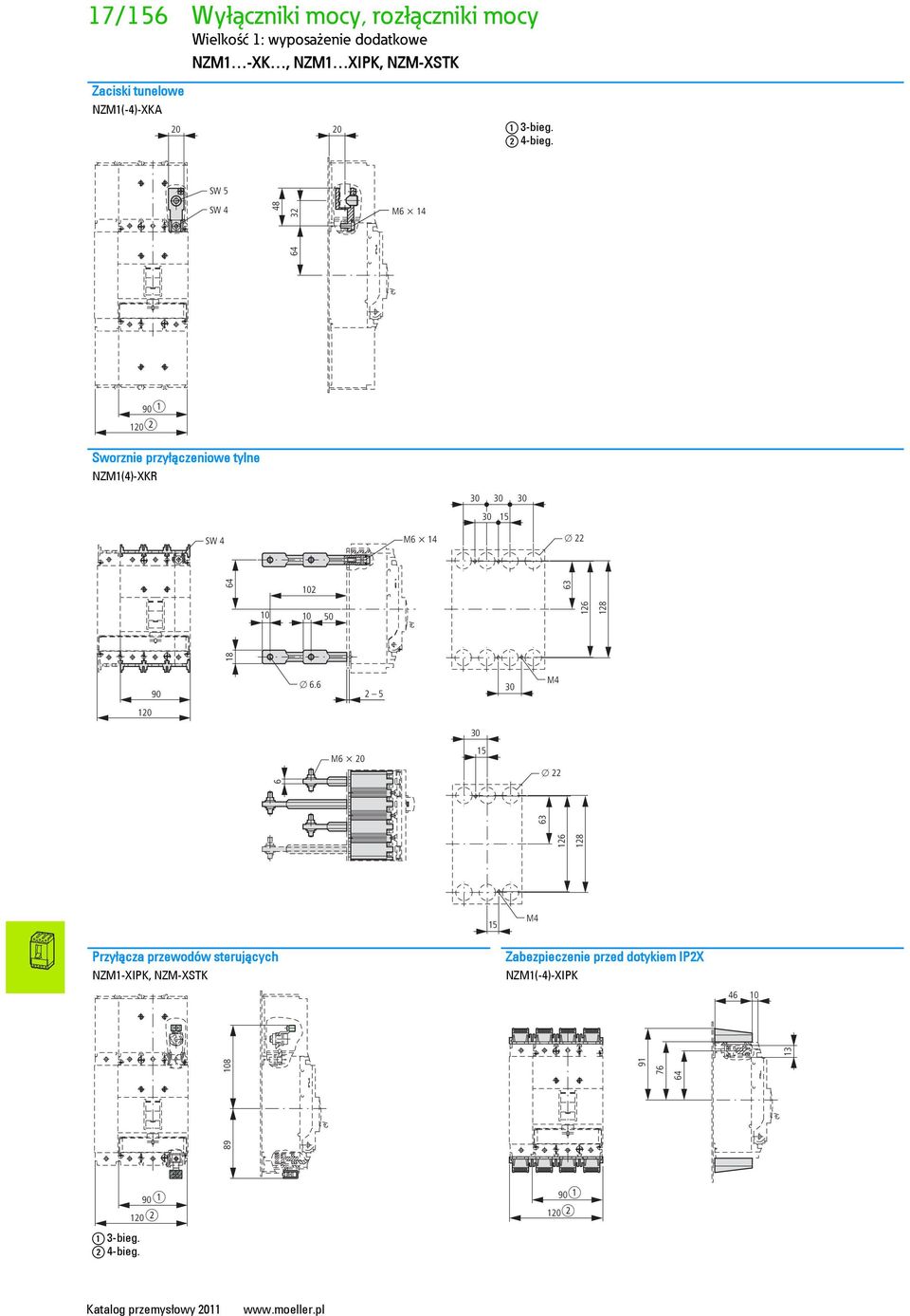 SW 5 SW 4 48 32 M6 x 14 64 90 120b Sworznie przyłączeniowe tylne NZM1(4)-XKR 30 30 30 30 15 SW 4 M6 x 14 o 22 64 102 63 10 10 50 126 128 90 30