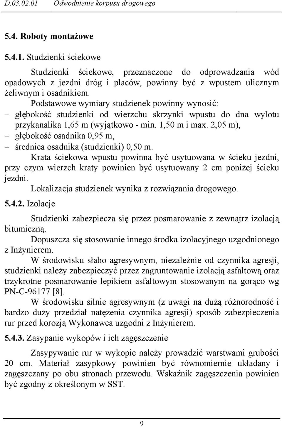 2,05 m), głębokość osadnika 0,95 m, średnica osadnika (studzienki) 0,50 m.