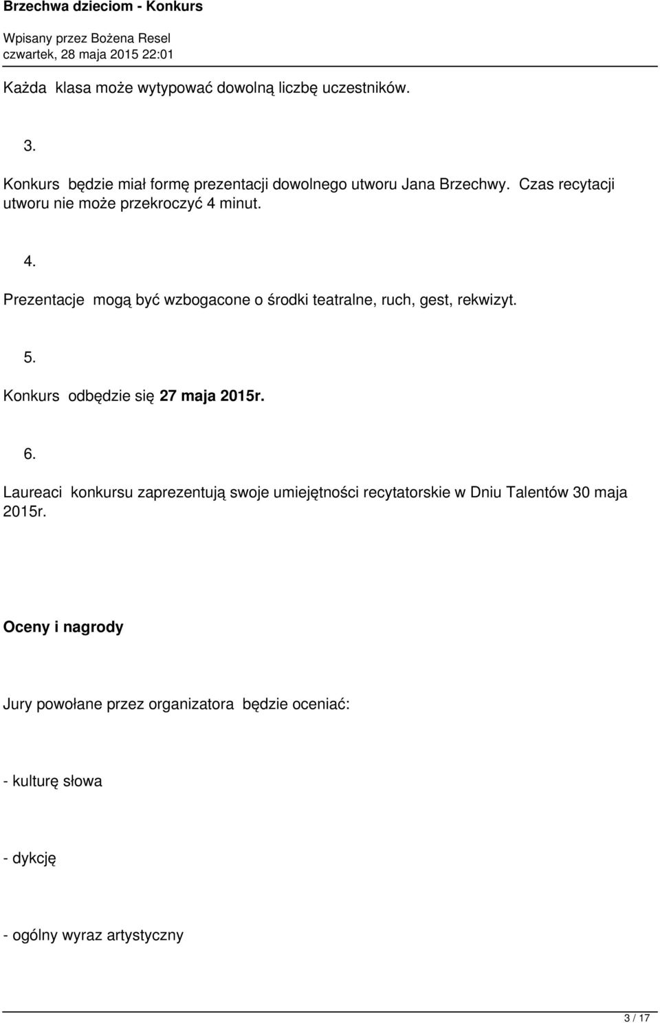 5. Konkurs odbędzie się 27 maja 2015r. 6.