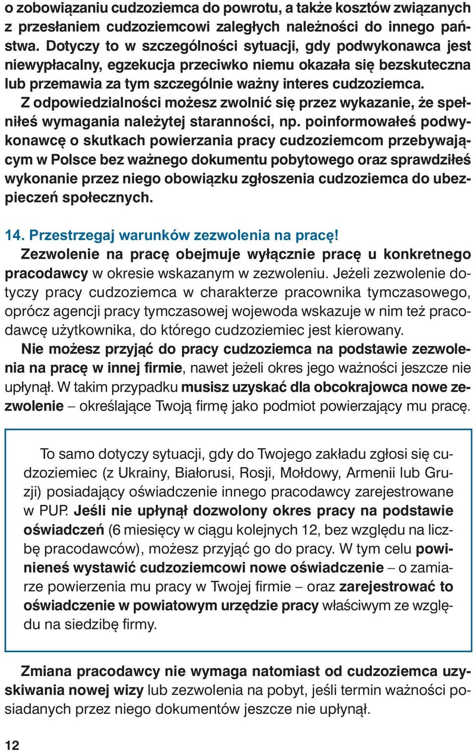 te res cu dzo ziem ca. Z od po wie dzial no ści mo żesz zwol nić się przez wy ka za nie, że speł - ni łeś wy ma ga nia na le ży tej sta ran no ści, np.