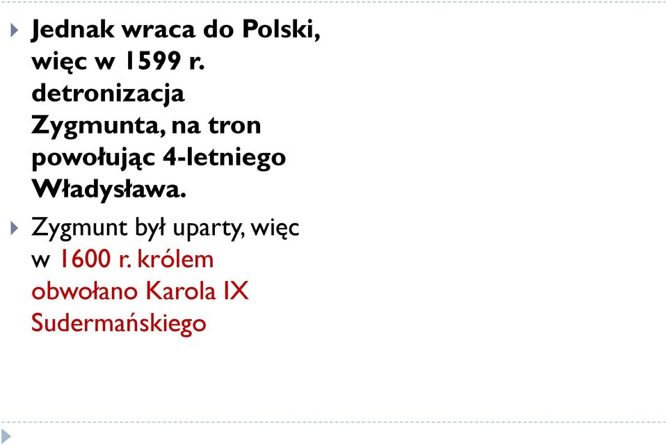 4-letniego Władysława.