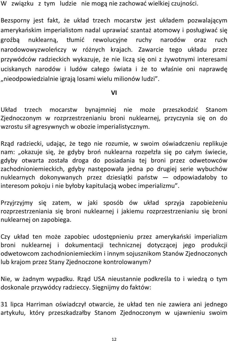 oraz ruch narodowowyzwoleńczy w różnych krajach.