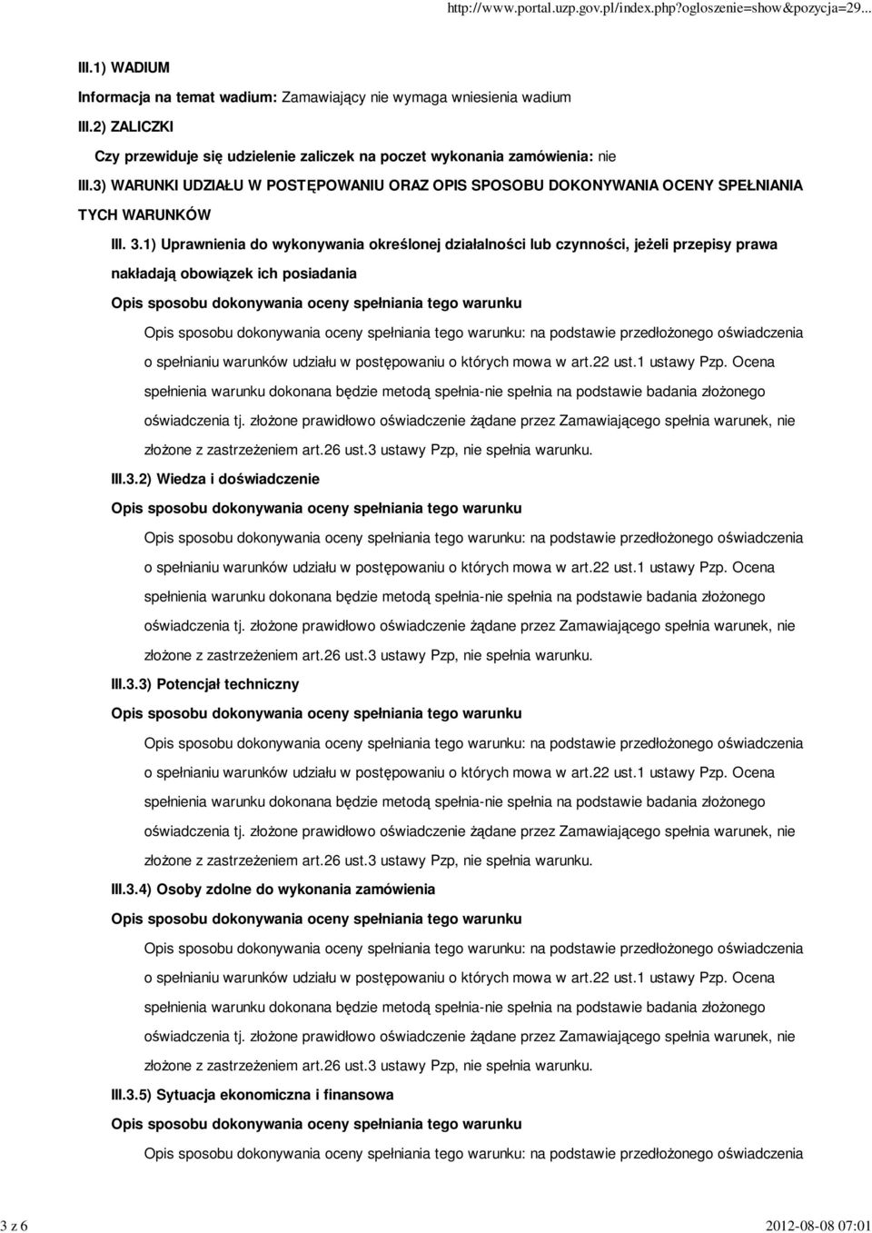 3) WARUNKI UDZIAŁU W POSTĘPOWANIU ORAZ OPIS SPOSOBU DOKONYWANIA OCENY SPEŁNIANIA TYCH WARUNKÓW III. 3.