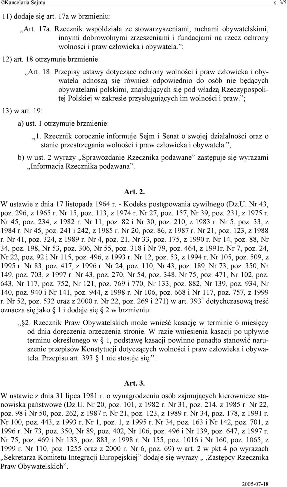 18 otrzymuje brzmienie: Art. 18.