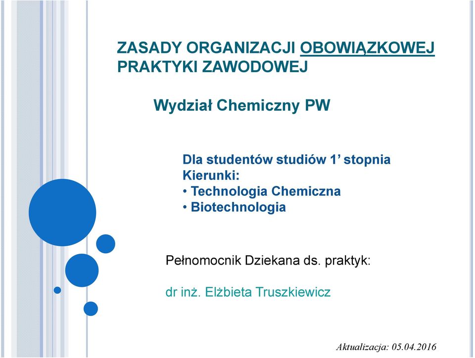 Technologia Chemiczna Biotechnologia Pełnomocnik Dziekana