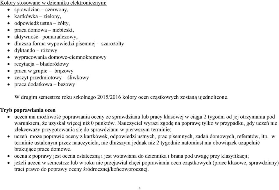 2015/2016 kolory ocen cząstkowych zostaną ujednolicone.